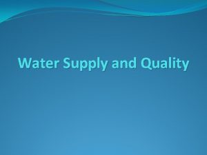 Water Supply and Quality Canada and Water Canada