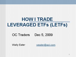 HOW I TRADE LEVERAGED ETFs LETFs OC Traders