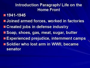 Introduction Paragraph Life on the Home Front 1941