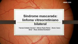 GEMU 2020 Sndrome mascarada linfoma vitreorretiniano bilateral Famara