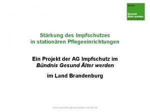 Strkung des Impfschutzes in stationren Pflegeeinrichtungen Ein Projekt