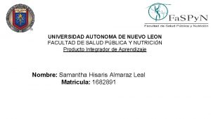 UNIVERSIDAD AUTONOMA DE NUEVO LEON FACULTAD DE SALUD