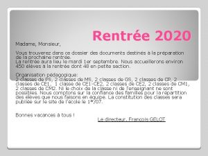 Madame Monsieur Rentre 2020 Vous trouverez dans ce