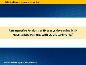 Published Data Retrospective Analysis of Hydroxychloroquine in 84