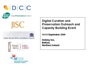 Digital Curation and Preservation Outreach and Capacity Building