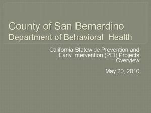 County of San Bernardino Department of Behavioral Health