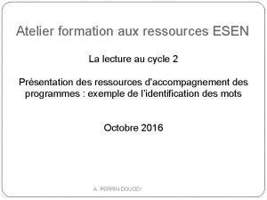 Atelier formation aux ressources ESEN La lecture au