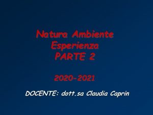 Natura Ambiente Esperienza PARTE 2 2020 2021 ALLE