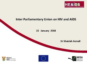 Inter Parliamentary Union on HIV and AIDS 22