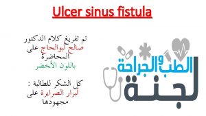 ULCER Definition A break in the epithelial continuity