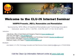 Welcome to the CLUIN Internet Seminar NARPM Presents