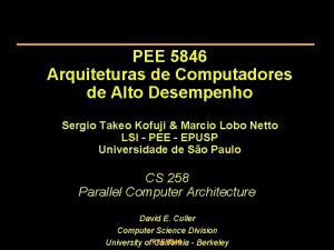 PEE 5846 Arquiteturas de Computadores de Alto Desempenho