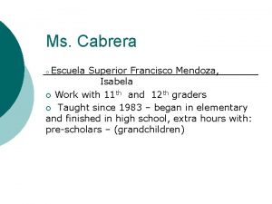 Ms Cabrera Escuela Superior Francisco Mendoza Isabela Work