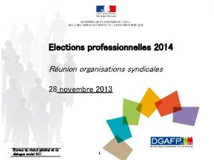 Elections professionnelles 2014 Runion organisations syndicales 28 novembre