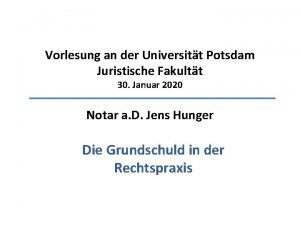 Vorlesung an der Universitt Potsdam Juristische Fakultt 30