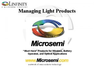 Managing Light Products Must Have Products for Wireless