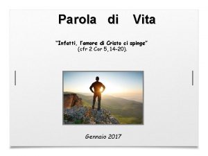 Parola di Vita Infatti lamore di Cristo ci