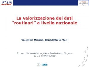 La valorizzazione dei dati routinari a livello nazionale