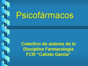 Psicofrmacos Colectivo de autores de la Disciplina Farmacologa