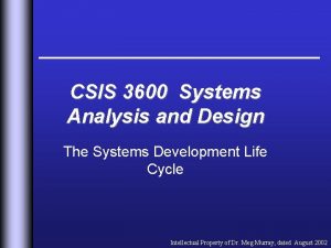 CSIS 3600 Systems Analysis and Design The Systems