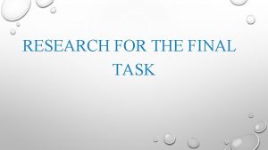 RESEARCH FOR THE FINAL TASK QUESTIONNAIRE AUDIENCE ANALYSIS