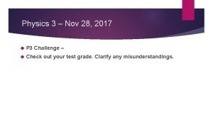 Physics 3 Nov 28 2017 P 3 Challenge