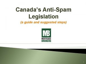 Canadas AntiSpam Legislation a guide and suggested steps