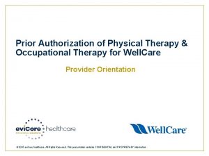 Prior Authorization of Physical Therapy Occupational Therapy for