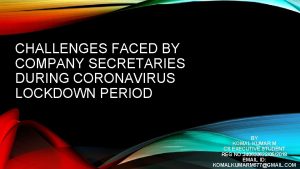 CHALLENGES FACED BY COMPANY SECRETARIES DURING CORONAVIRUS LOCKDOWN