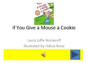 If You Give a Mouse a Cookie Laura