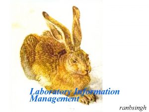 Laboratory Information Management ranbsingh Laboratory Information vthe sole