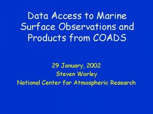 Data Access to Marine Surface Observations and Products