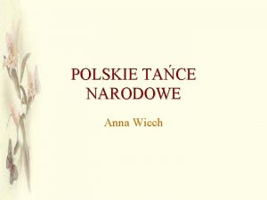 POLSKIE TACE NARODOWE Anna Wiech SPIS TRECI Podzia