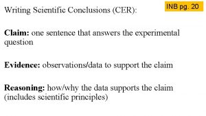 Writing Scientific Conclusions CER INB pg 20 Claim