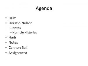 Agenda Quiz Horatio Nelson Notes Horrible Histories Haiti