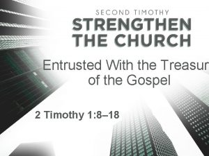 Entrusted With the Treasure of the Gospel 2