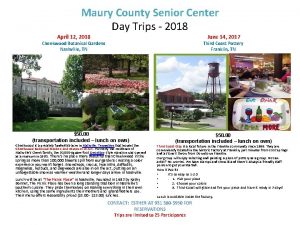 Maury County Senior Center Day Trips 2018 April