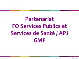 Partenariat FO Services Publics et Services de Sant
