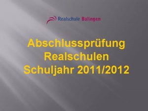 Abschlussprfung Realschulen Schuljahr 20112012 Realschulabschlussprfung Deutsch Englisch Mathe