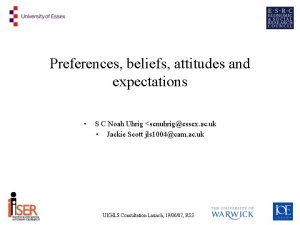 Preferences beliefs attitudes and expectations S C Noah