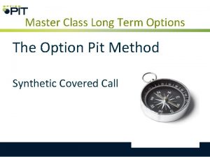 Master Class Long Term Options The Option Pit