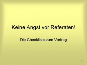 Keine Angst vor Referaten Die Checkliste zum Vortrag