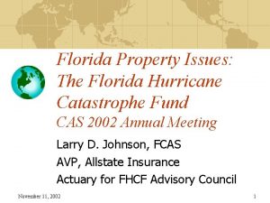 Florida Property Issues The Florida Hurricane Catastrophe Fund