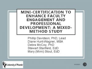MINICERTIFICATION TO ENHANCE FACULTY ENGAGEMENT AND PROFESSIONAL DEVELOPMENT