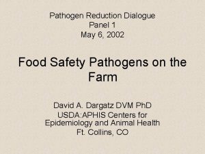 Pathogen Reduction Dialogue Panel 1 May 6 2002