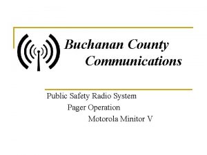 Buchanan County Communications Public Safety Radio System Pager