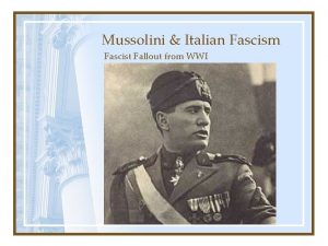 Mussolini Italian Fascism Fascist Fallout from WWI Young