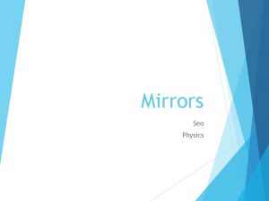 Mirrors Seo Physics Plane Mirrors Focal Point of