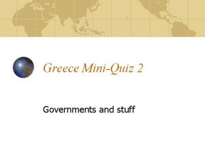 Greece MiniQuiz 2 Governments and stuff Matching A