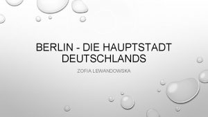 BERLIN DIE HAUPTSTADT DEUTSCHLANDS ZOFIA LEWANDOWSKA BONN DIE